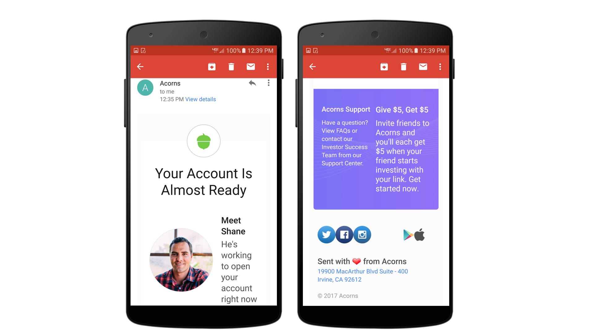 Two smartphone screens displaying an email from Acorns. The email informs the recipient that their account is almost ready and includes a section introducing a support representative.