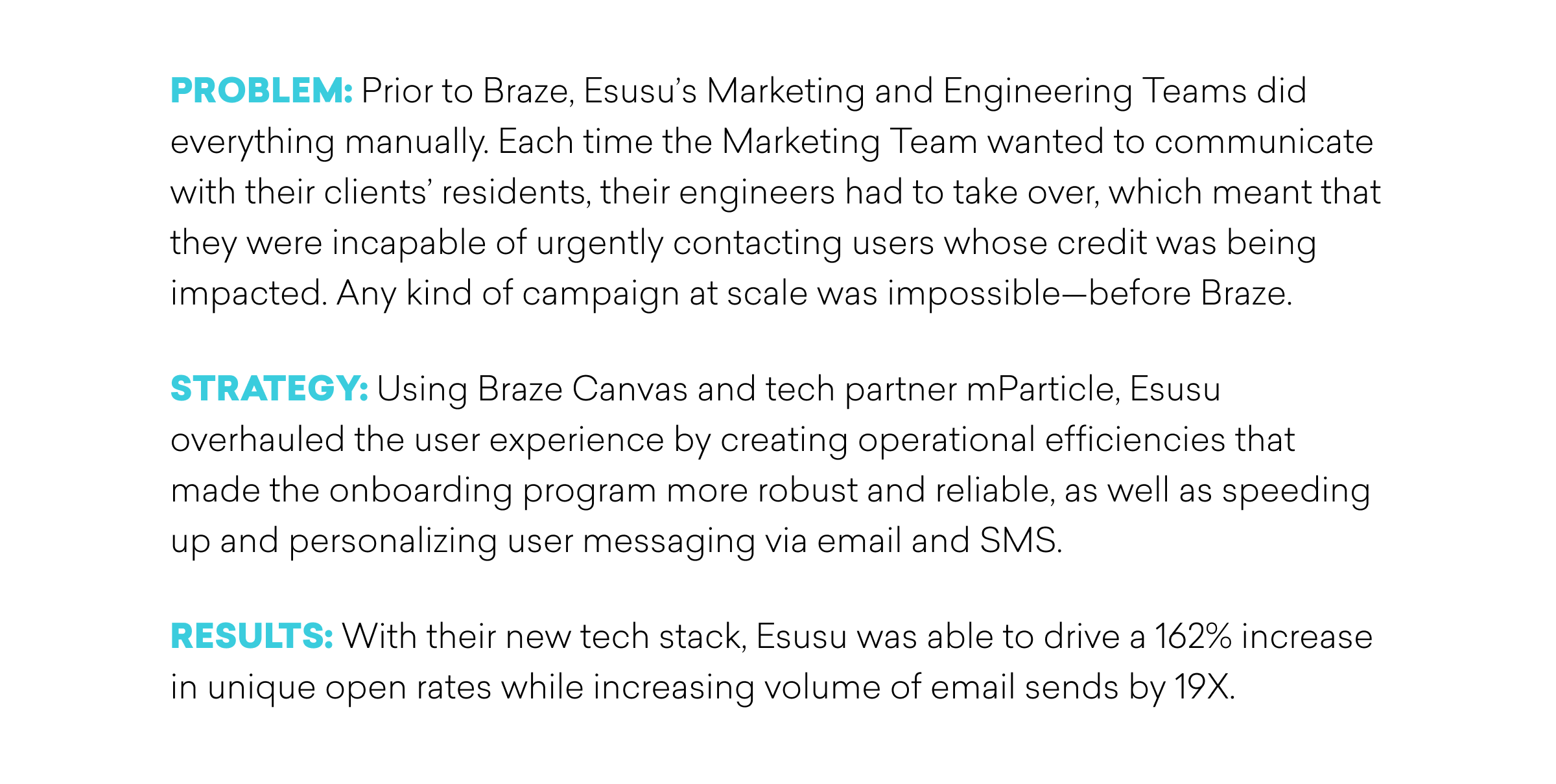 A summary of Esusu's marketing and engineering teams' transition from manual processes to using Braze Canvas and mParticle, resulting in improved user engagement and increased email metrics.
