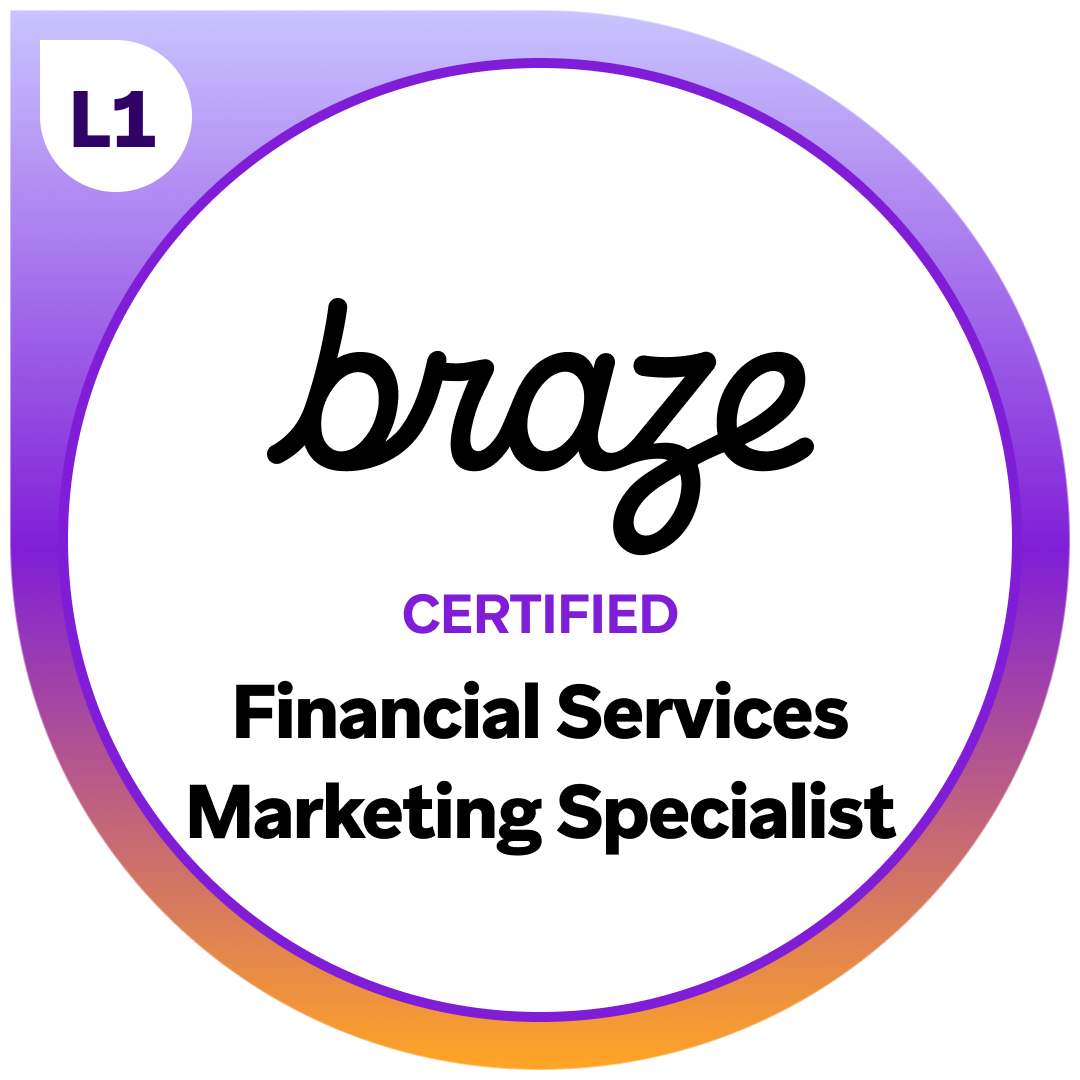 Certification Exam Badge for Braze Certified Financial Services Marketing Specialist
