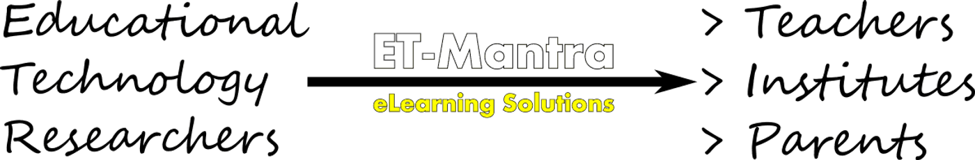 ET-Mantra will act as bridge between researchers and teachers
