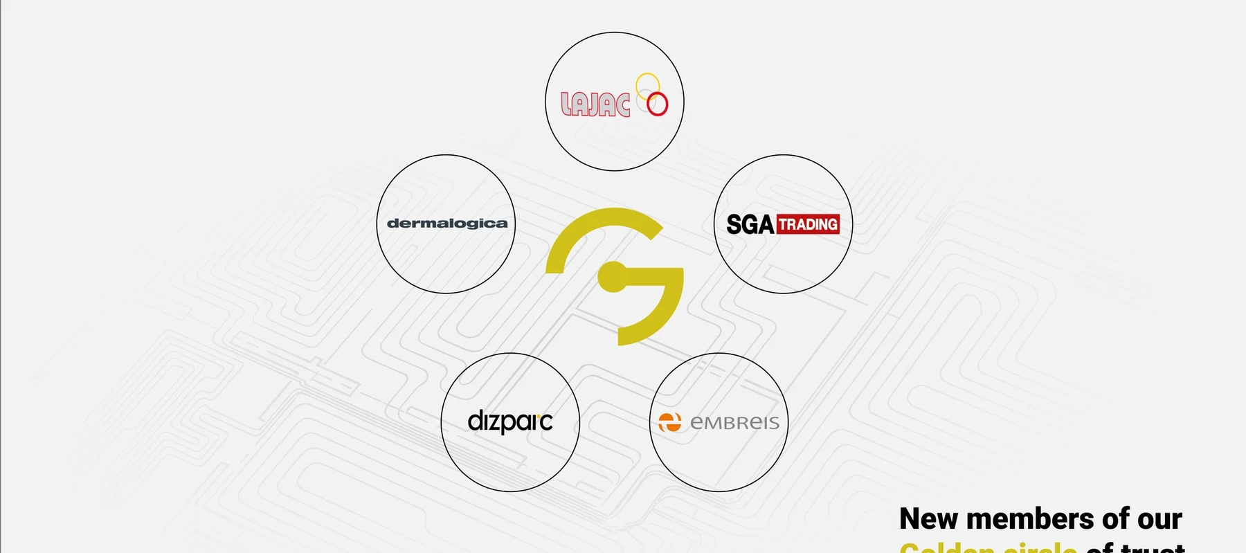 New members of our golden circle