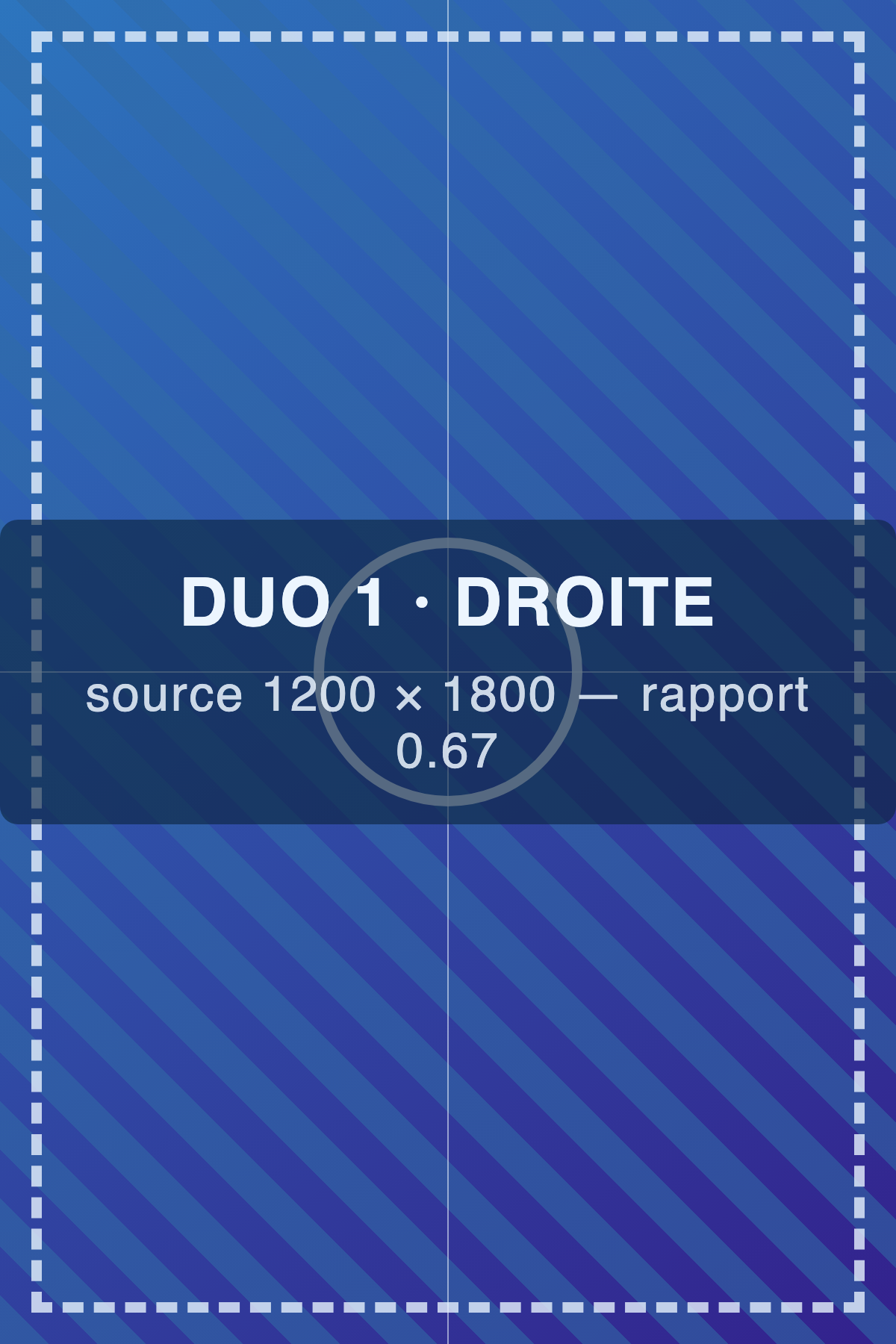 Gabarit de test : rangée duo 1, cellule droite, source 1200 x 1800