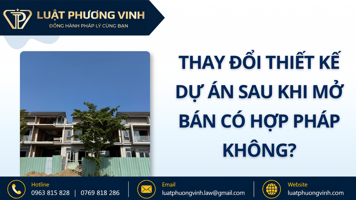 Thay đổi thiết kế dự án sau khi mở bán có hợp pháp không?