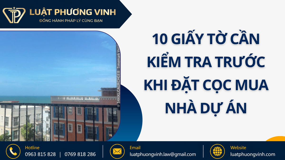 10 giấy tờ cần kiểm tra trước khi đặt cọc mua nhà dự án