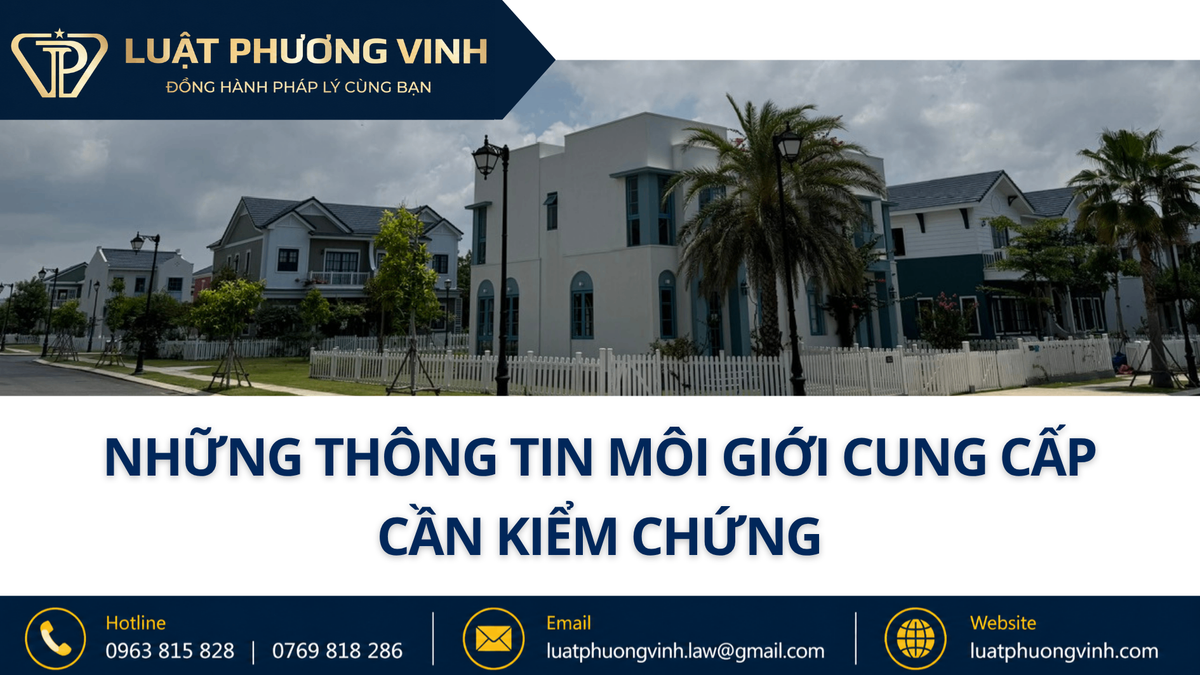Những thông tin môi giới cung cấp cần kiểm chứng?