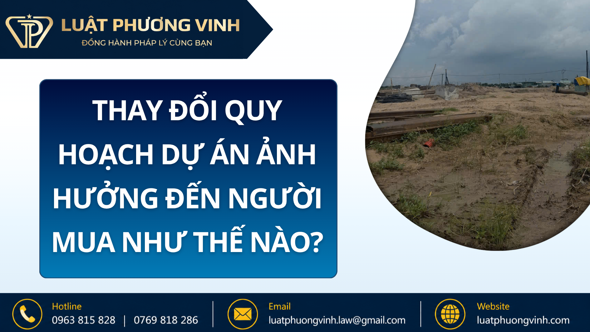Thay đổi quy hoạch dự án ảnh hưởng đến người mua như thế nào?