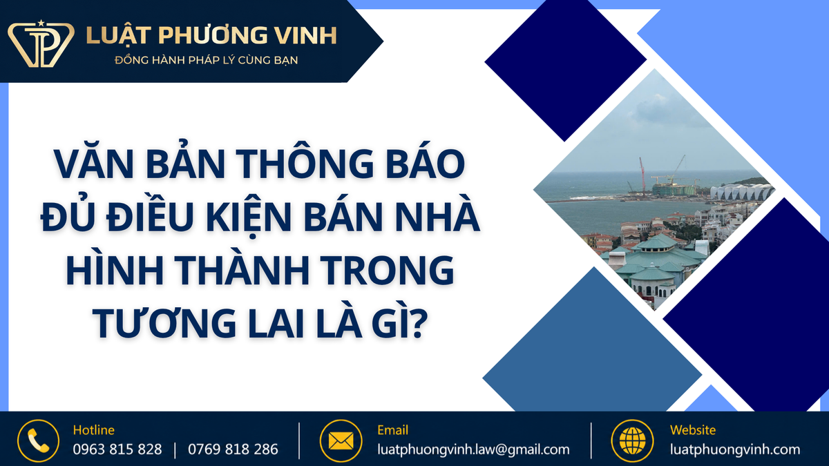 Văn bản thông báo đủ điều kiện bán nhà hình thành trong tương lai là gì?