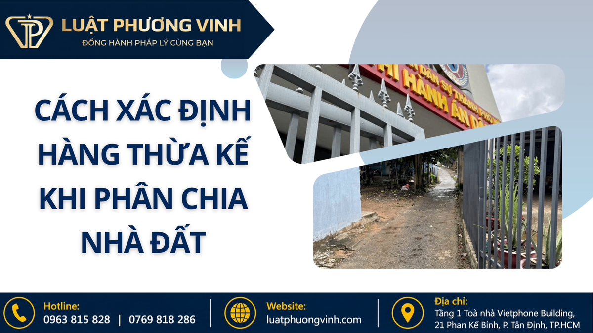Cách xác định hàng thừa kế khi phân chia nhà đất