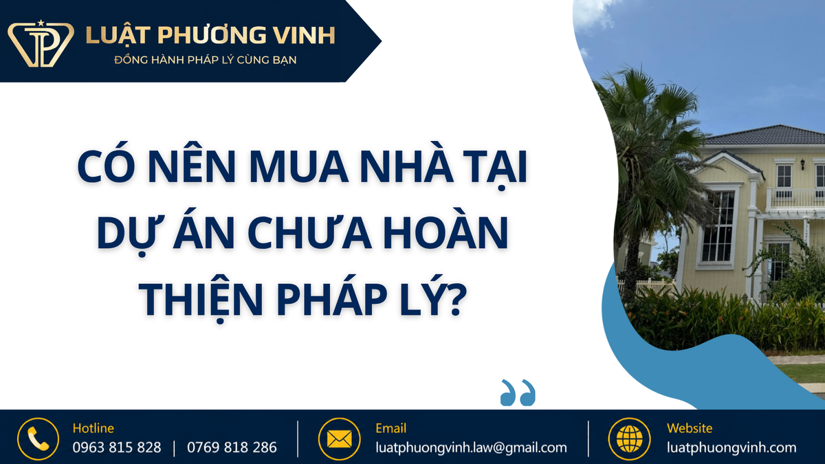 Có nên mua nhà tại dự án chưa hoàn thiện pháp lý?