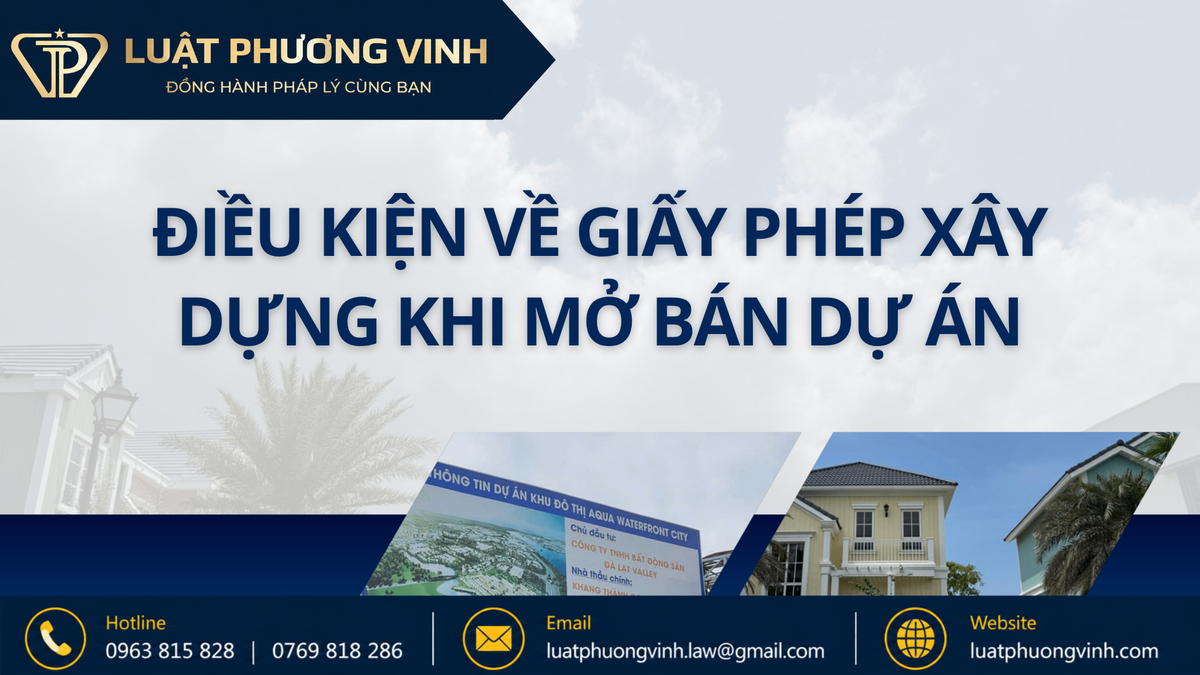 Điều kiện về giấy phép xây dựng khi mở bán dự án