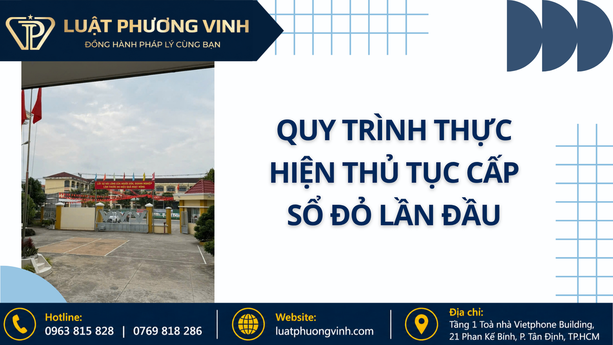 Quy trình thực hiện thủ tục cấp sổ đỏ lần đầu