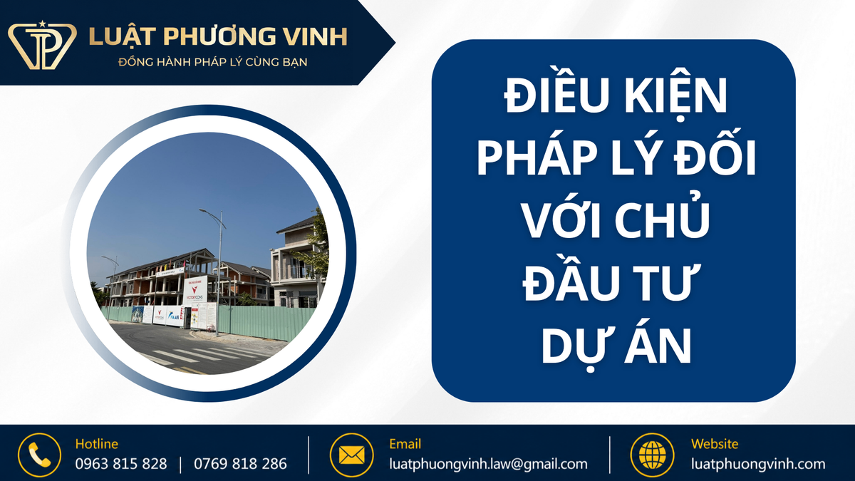 Điều kiện pháp lý đối với chủ đầu tư dự án
