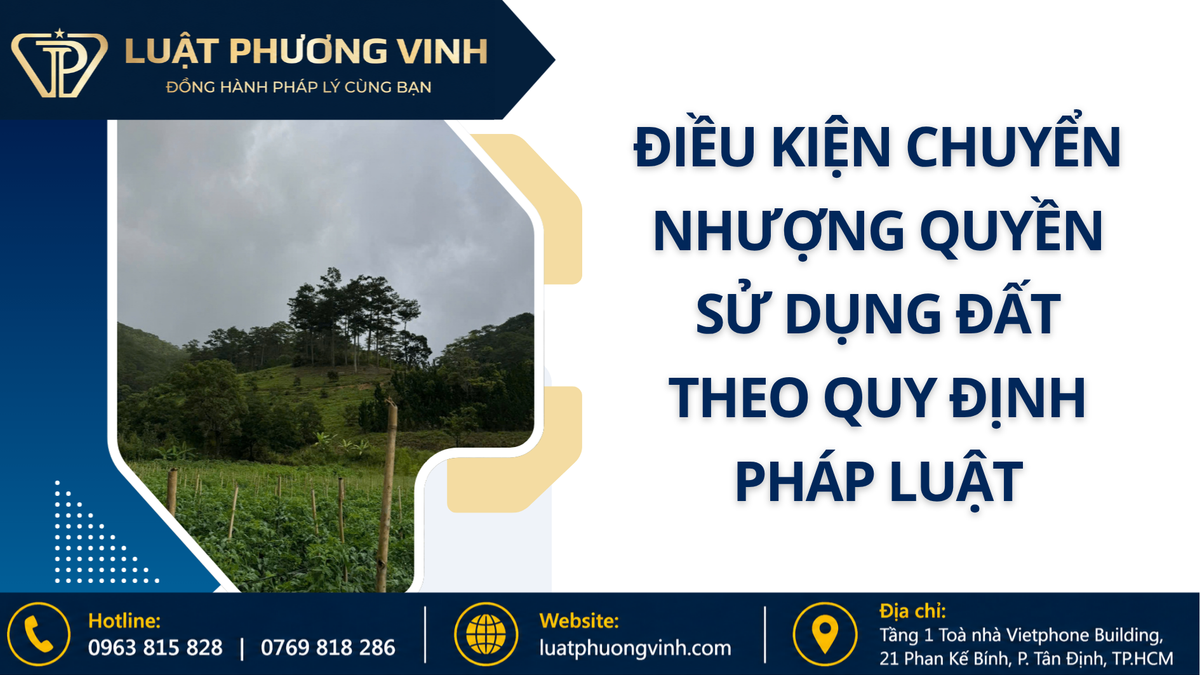 Điều kiện chuyển nhượng quyền sử dụng đất theo quy định pháp luật