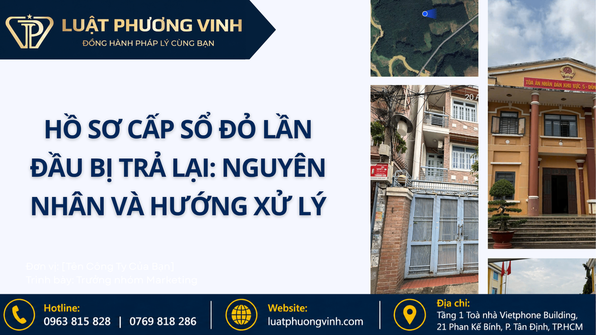 Hồ sơ cấp sổ đỏ lần đầu bị trả lại: Nguyên nhân và hướng xử lý