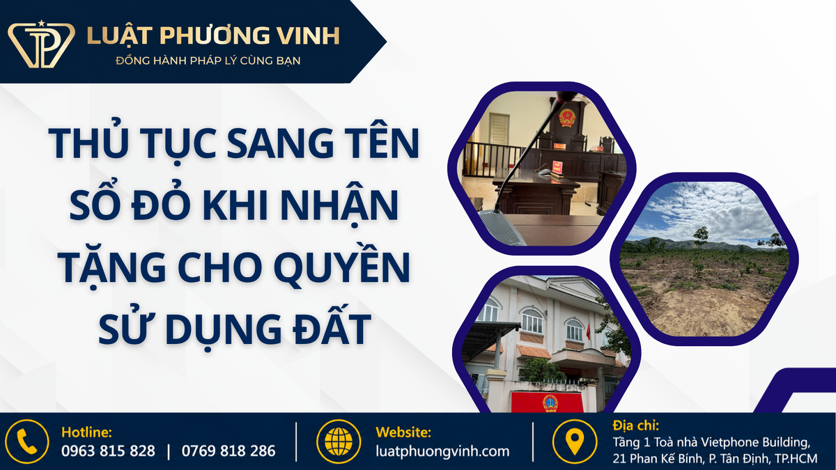 Thủ tục sang tên sổ đỏ khi nhận tặng cho quyền sử dụng đất