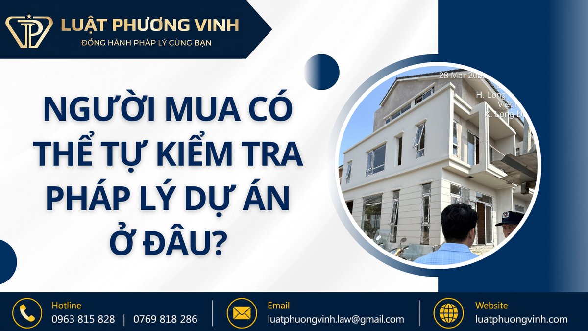 Người mua có thể tự kiểm tra pháp lý dự án ở đâu?