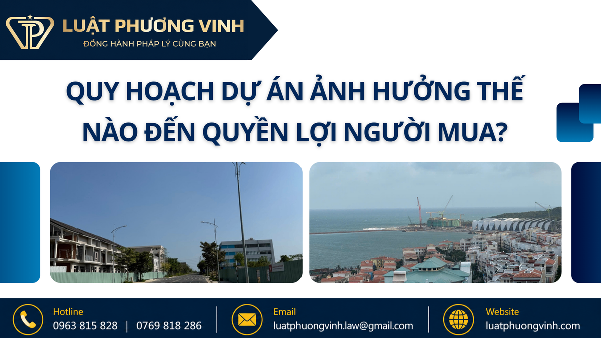 Quy hoạch dự án ảnh hưởng thế nào đến quyền lợi người mua?