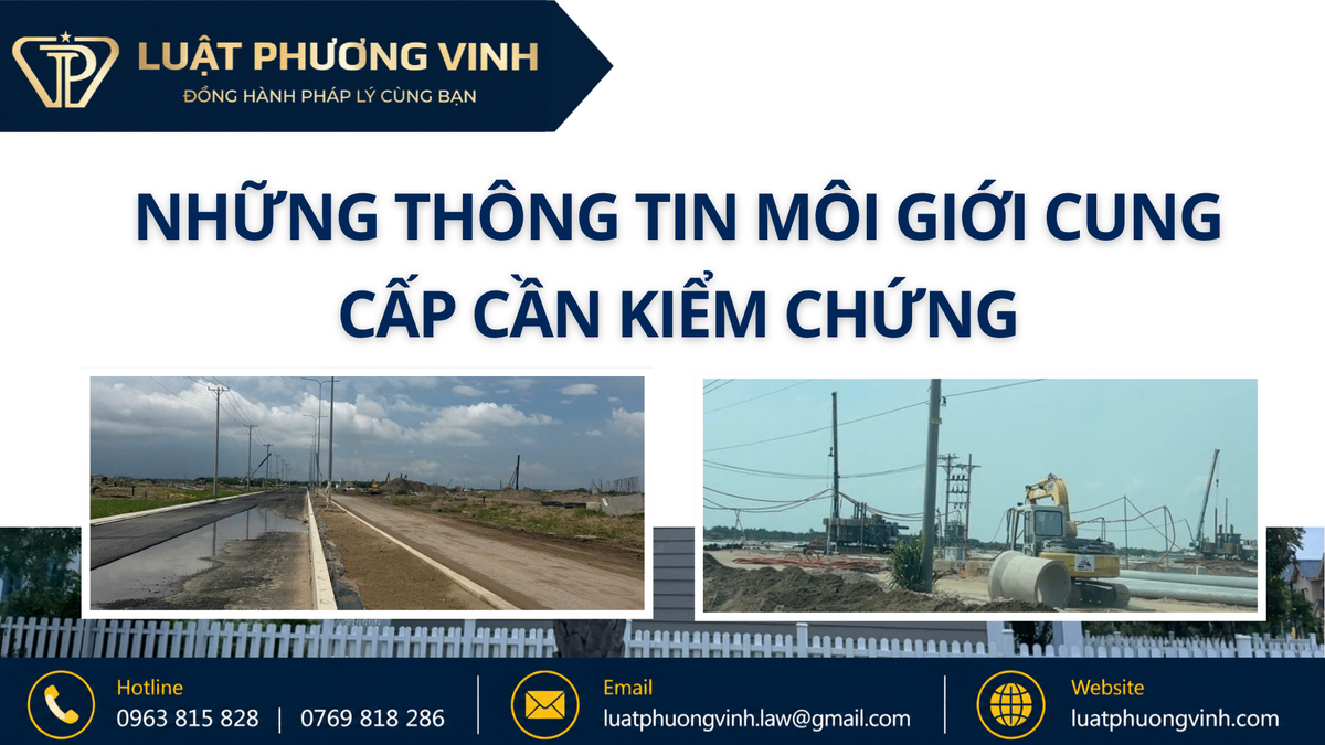 Những thông tin môi giới cung cấp cần kiểm chứng?