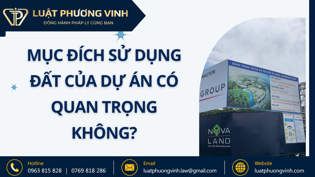 Mục đích sử dụng đất của dự án có quan trọng không?