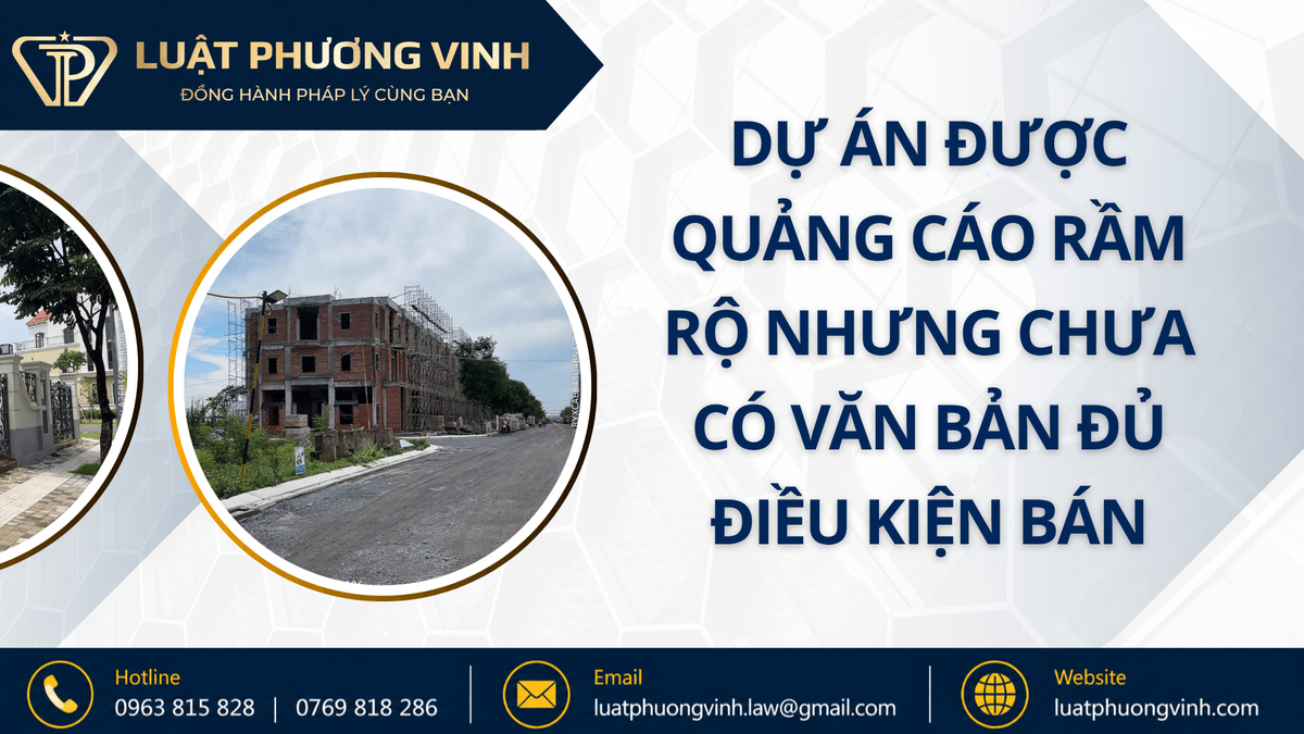 Dự án được quảng cáo rầm rộ nhưng chưa có văn bản đủ điều kiện bán?