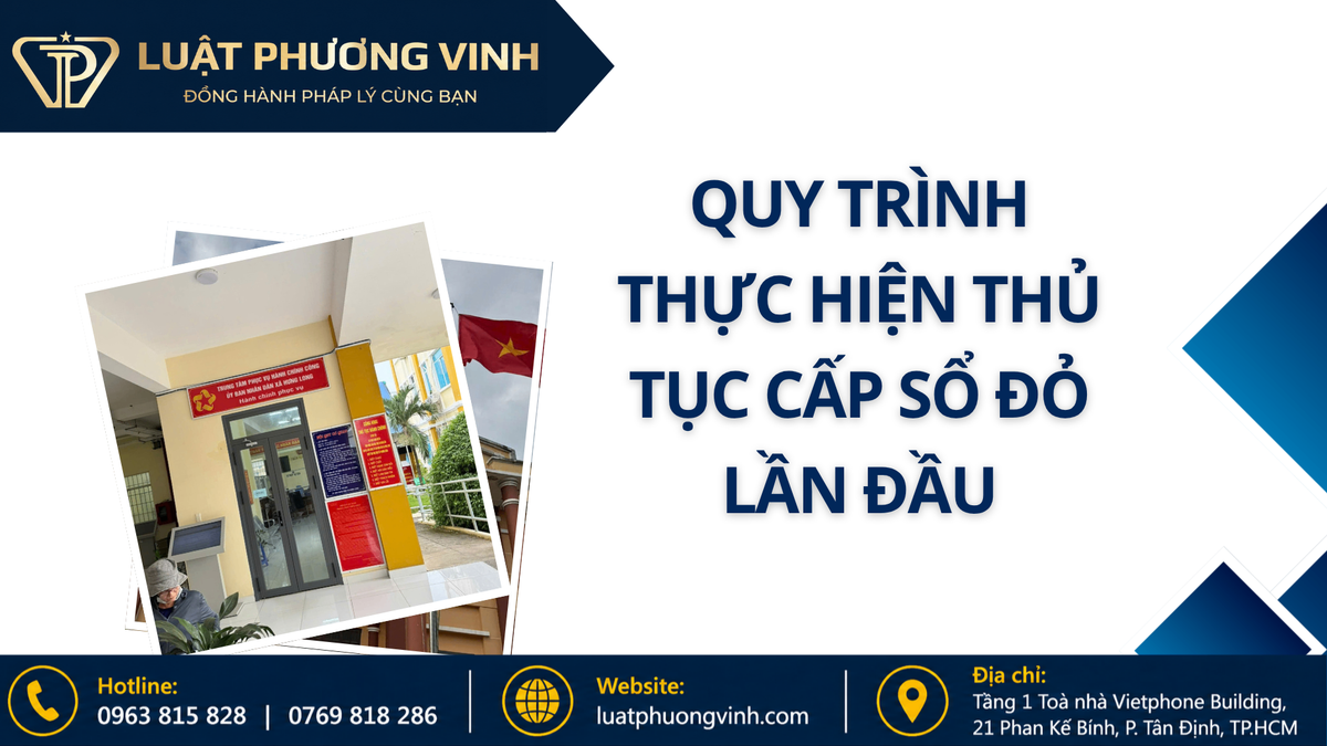 Quy trình thực hiện thủ tục cấp sổ đỏ lần đầu