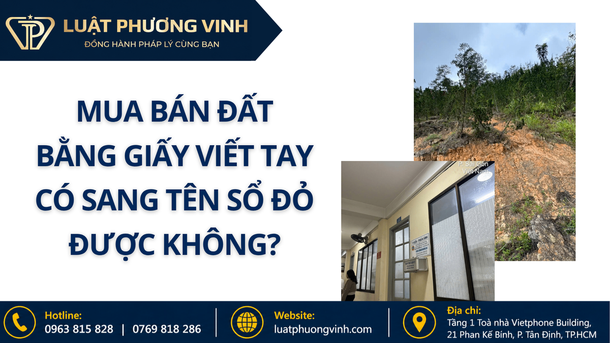 Mua bán đất bằng giấy viết tay có sang tên sổ đỏ được không?