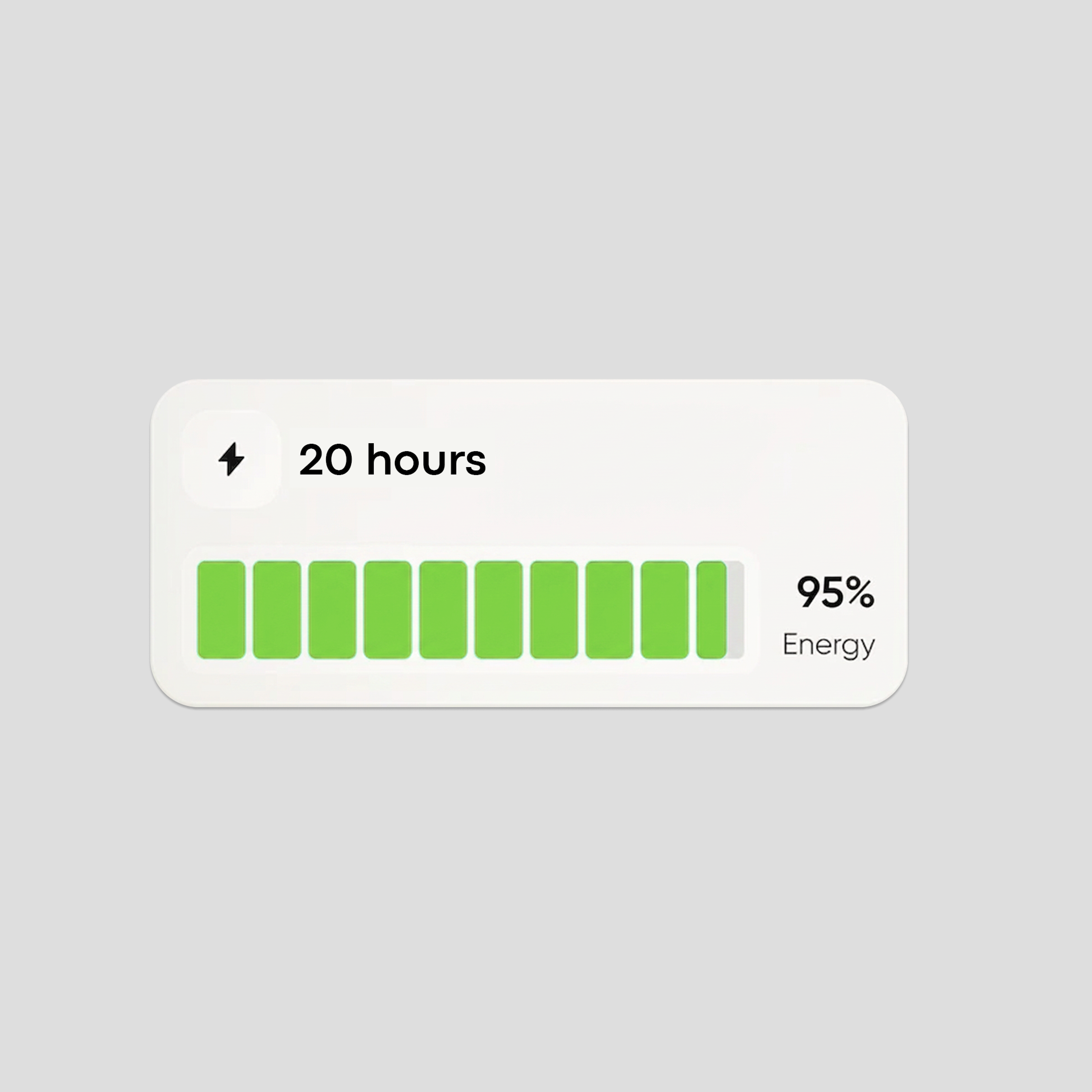 Battery indicator showing long runtime
