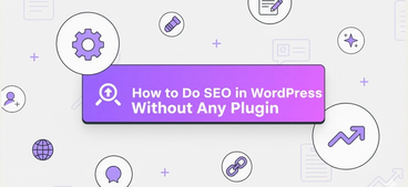 How to Do SEO in WordPress Without Any Plugin (2026 Guide)