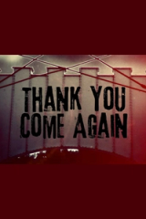 Thank You Come Again