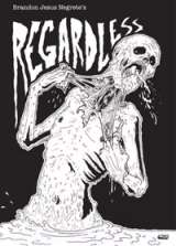 Regardless