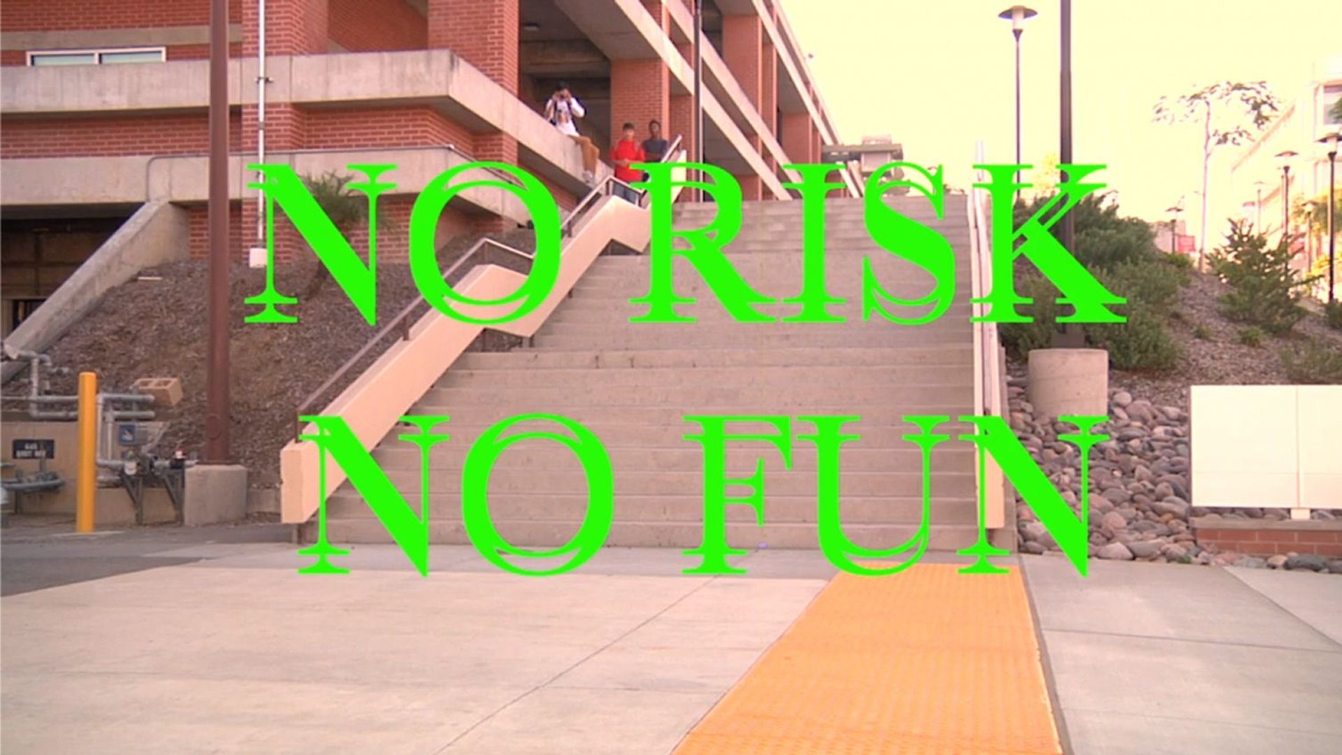 No Risk No Fun