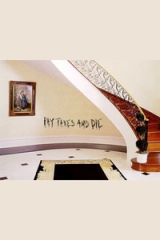 Pay Taxes and Die