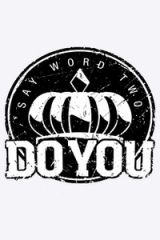Say Word Two - Do You