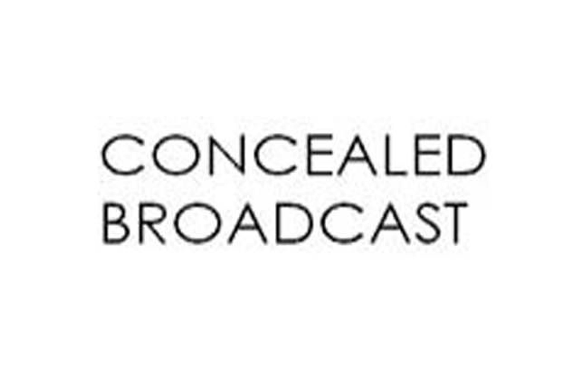 Concealed Broadcast
