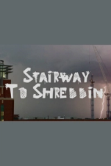 Stairway To Shreddin