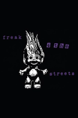 FREAK4THESTREETS