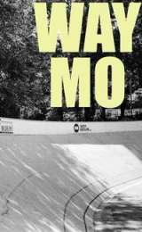 WAY MO