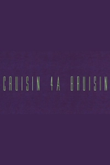 Cruisin 4 A Bruisin