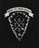 Shred Til You're Dead 2