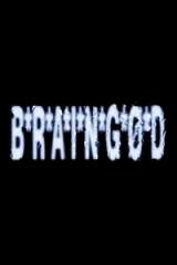 BRAINGOD