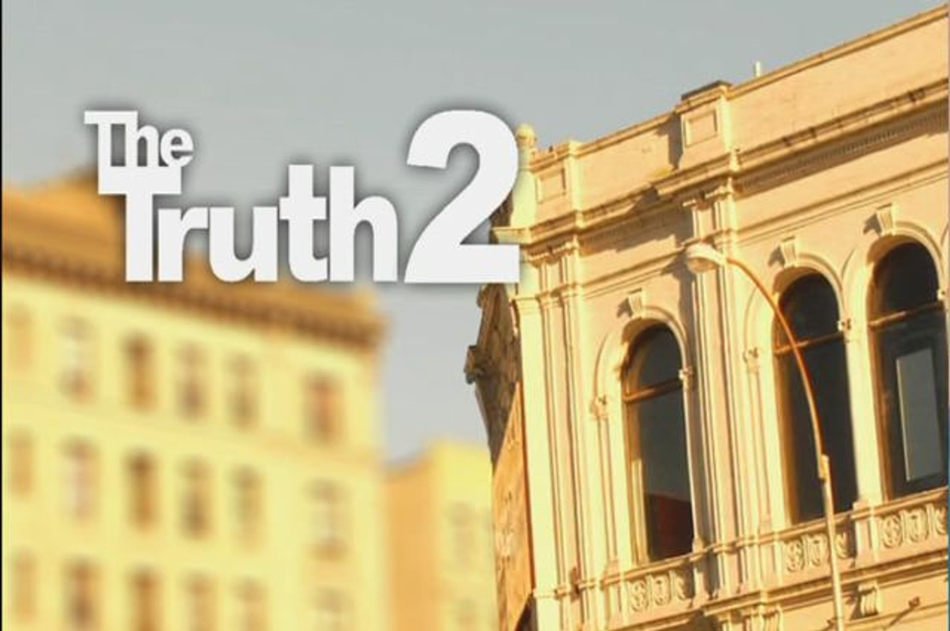 The Truth 2