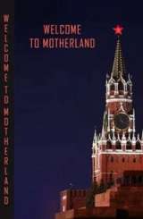 Welcome to Motherland