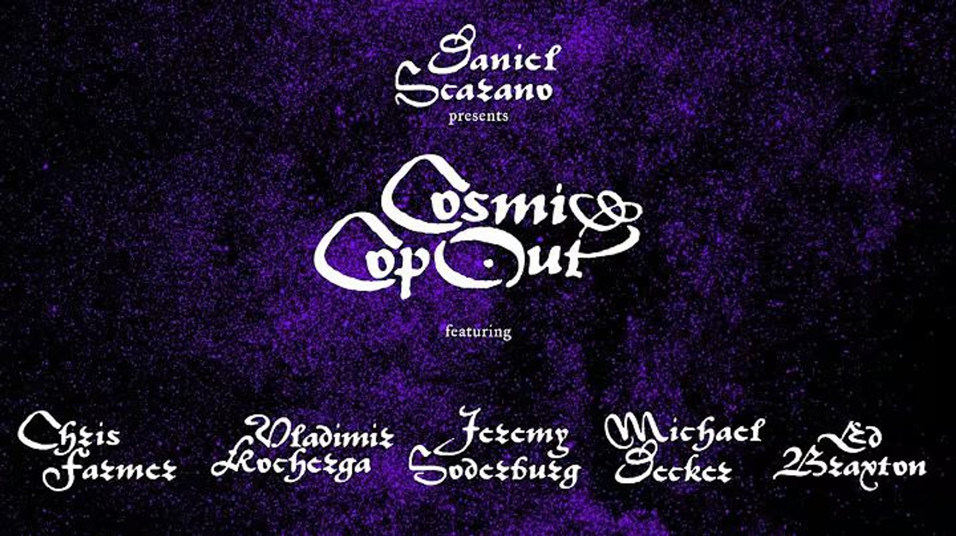 Cosmic Cop Out