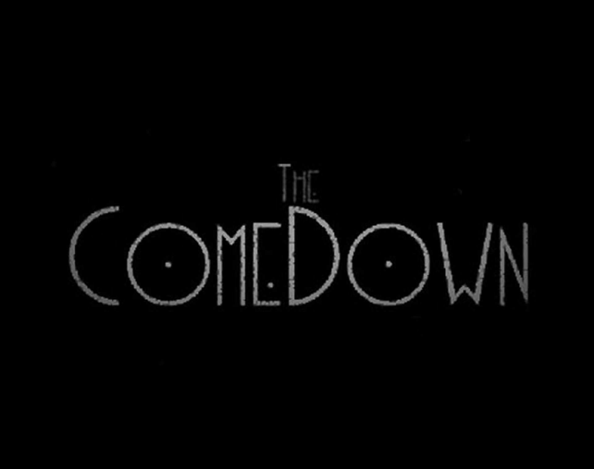 The ComeDown