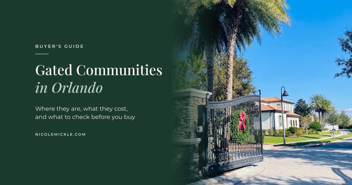 Iron entry gate with stone pillars at a gated community in Winter Garden, beside the title Gated Communities in Orlando: Where they are, what they cost, and what to check before you buy