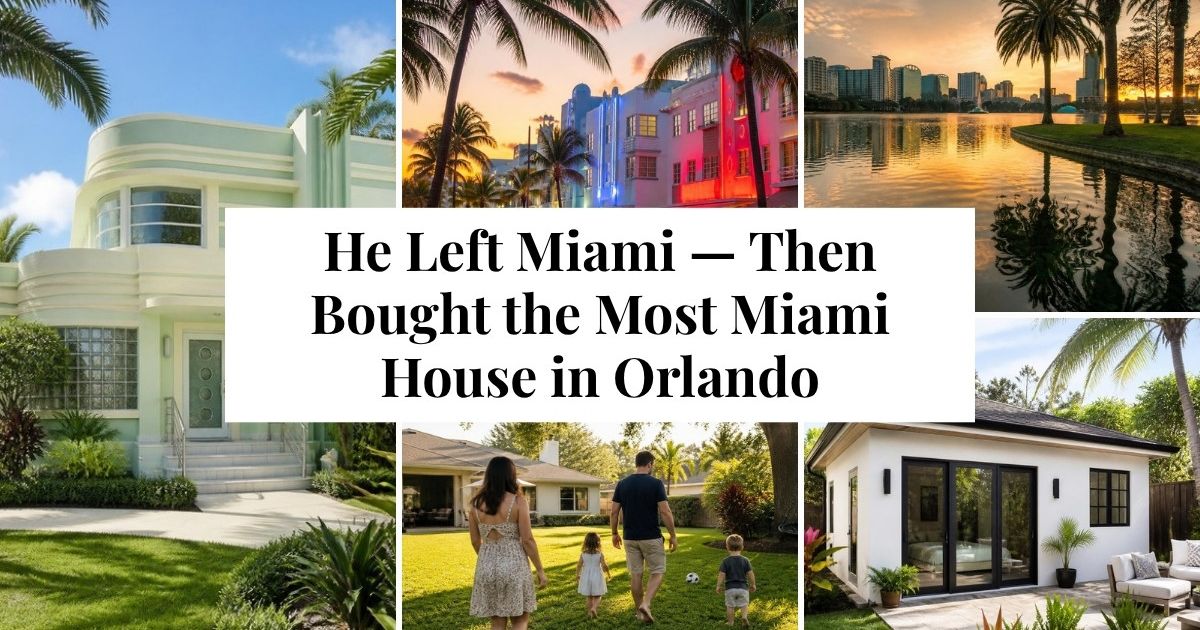 Collage of an Art Deco style home in a Central Florida suburb, pastel Art Deco buildings in Miami, an Orlando lake at sunset, a family in a backyard, and a backyard ADU cottage, with the title He Left Miami — Then Bought the Most Miami House in Orlando