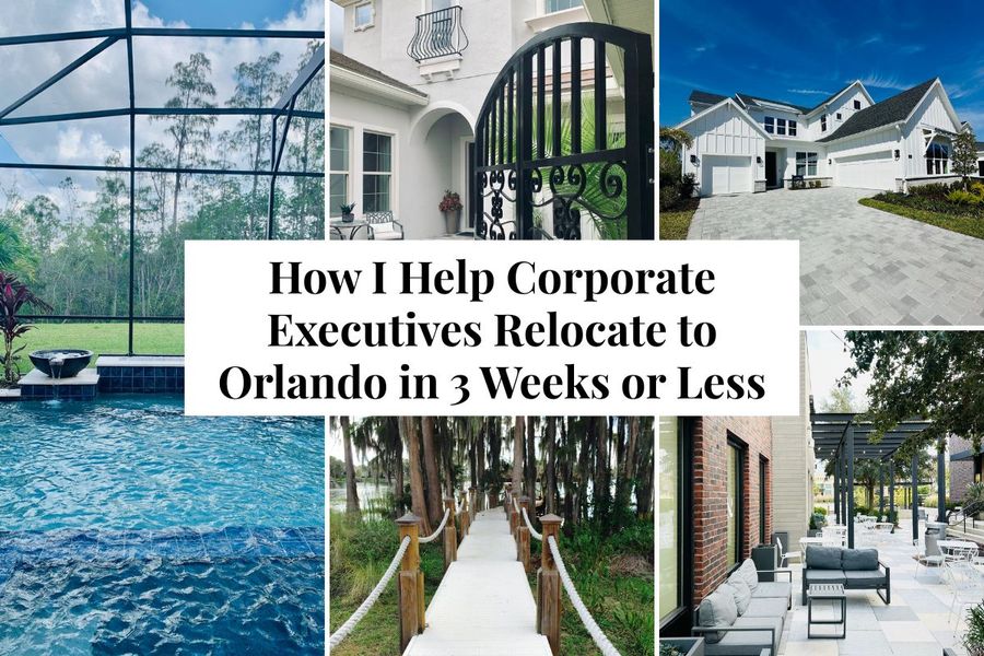 How I Help Corporate Executives Relocate to Orlando in 3 Weeks or Less — A Specialized Real Estate Approach