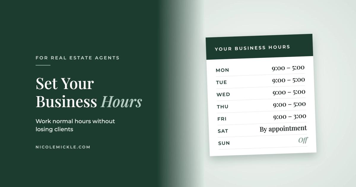 Set Your Business Hours, for real estate agents, beside a weekly schedule card showing weekday hours, Saturday by appointment, and Sunday off