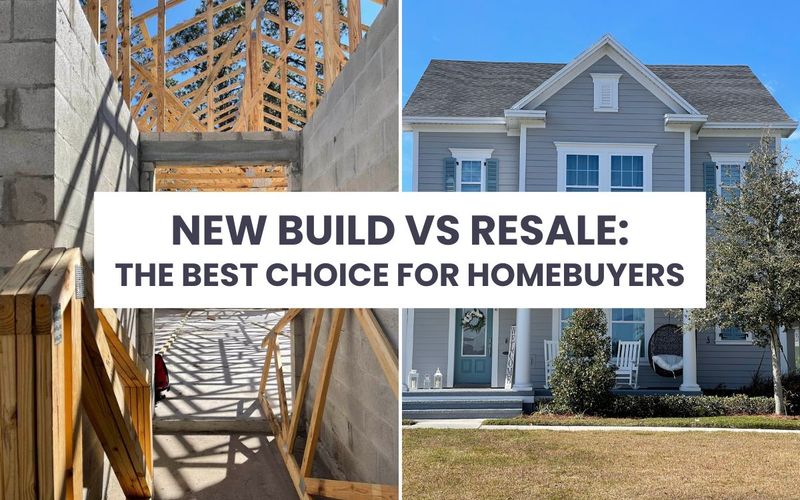 New Build or Resale: The Decision That Changes Everything