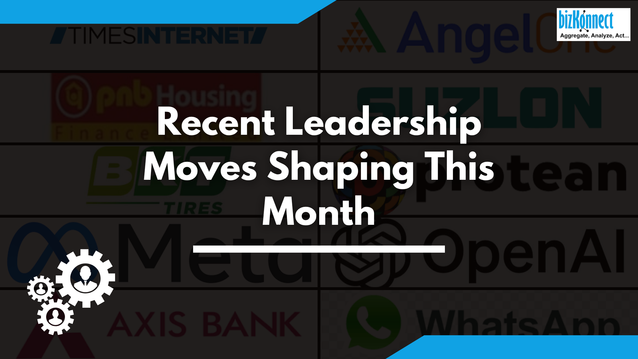 Recent leadership moves